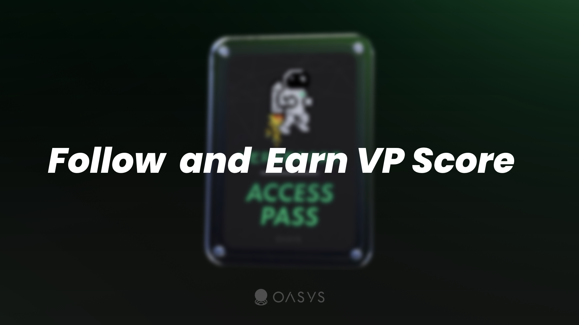 Follow and Earn VP Score